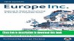 Read Books Europe Inc.: Regional   Global Restructuring and the Rise of Corporate Power E-Book