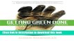 Read Books Getting Green Done: Hard Truths from the Front Lines of the Sustainability Revolution