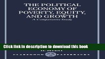 Read Books The Political Economy of Poverty, Equity, and Growth: A Comparative Study ebook textbooks