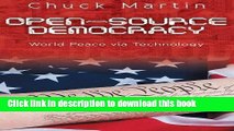 Read Books Open-Source Democracy: World Peace via Technology ebook textbooks