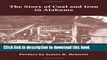 Read Books The Story of Coal and Iron in Alabama (Library Alabama Classics) ebook textbooks