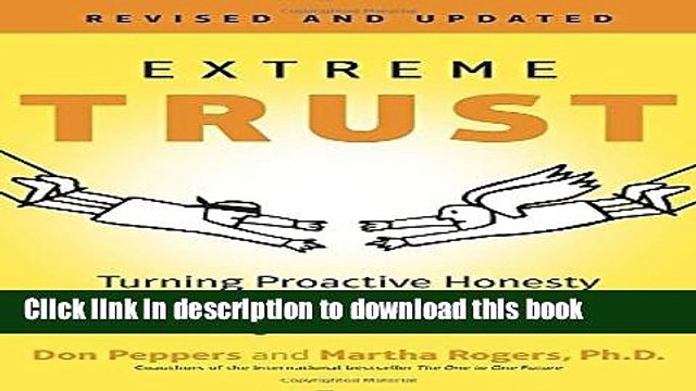 [PDF] Extreme Trust: Turning Proactive Honesty and Flawless Execution into Long-Term Profits,