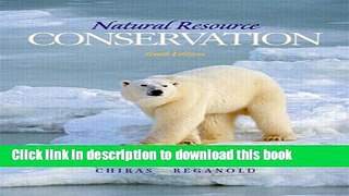 Read Books Natural Resource Conservation: Management for a Sustainable Future (10th Edition) Ebook