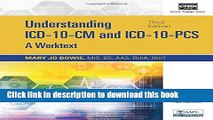 Download Understanding ICD-10-CM and ICD-10-PCS: A Worktext, Spiral bound Version (with Cengage