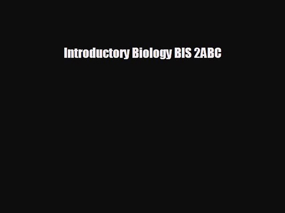 FREE PDF Introductory Biology BIS 2ABC  BOOK ONLINE