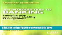 Read Book An Introduction to Banking: Liquidity Risk and Asset-Liability Management ebook textbooks