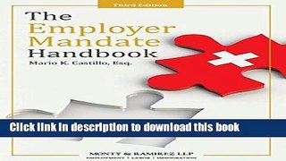 Read Book The Employer Mandate Handbook: Third Edition ebook textbooks