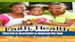Read Faith, Health, and Healing in African American Life (Religion, Health, and Healing) Ebook Free