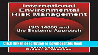 Download Book International Environmental Risk Management: ISO 14000 and the Systems Approach