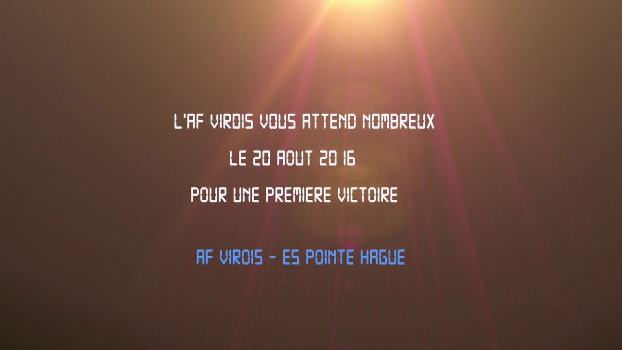AF VIROIS - LES 13 EMOTIONS VIROISES - PARTIE 3 - Le Film de la Saison