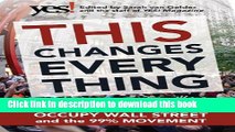 Read Books This Changes Everything: Occupy Wall Street and the 99% Movement ebook textbooks