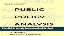 Read Books Public Policy Analysis: A Political Economy Approach ebook textbooks