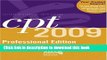 Read CPT 2009 Professional Edition (Current Procedural Terminology, Professional Ed. ebook textbooks