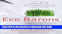 Read Books Eco Barons: The New Heroes of Environmental Activism (published in hardcover as:  Eco