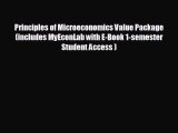 READ book Principles of Microeconomics Value Package (includes MyEconLab with E-Book 1-semester