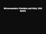 READ book Microeconomics: Principles and Policy 2004 Update  FREE BOOOK ONLINE