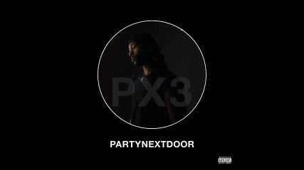 PARTYNEXTDOOR - Not Nice