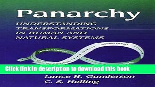 Read Books Panarchy: Understanding Transformations in Human and Natural Systems E-Book Free