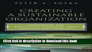 Read Books Creating a Sustainable Organization: Approaches for Enhancing Corporate Value Through