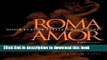 Download Rome is Love Spelled Backward: Enjoying Art and Architecture in the Eternal City  Ebook