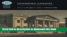 Read Books Founding Choices: American Economic Policy in the 1790s (National Bureau of Economic