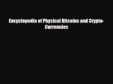 Free [PDF] Downlaod Encyclopedia of Physical Bitcoins and Crypto-Currencies  DOWNLOAD ONLINE