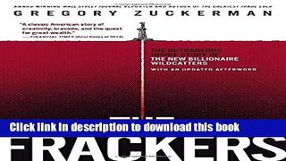 Read Books The Frackers: The Outrageous Inside Story of the New Billionaire Wildcatters ebook