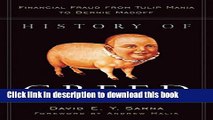 Read Books History of Greed: Financial Fraud from Tulip Mania to Bernie Madoff ebook textbooks