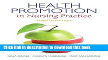 Read Health Promotion in Nursing Practice (7th Edition) Ebook Free