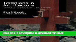 Read Traditions in Architecture: Africa, America, Asia, and Oceania  Ebook Free