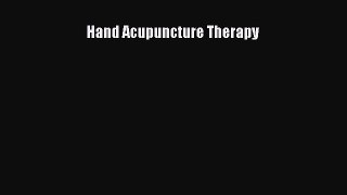 Download Hand Acupuncture Therapy PDF Full Ebook