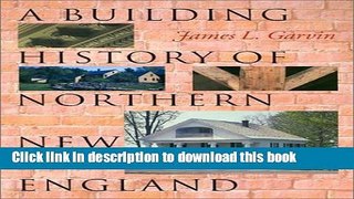 Download A Building History of Northern New England  Ebook Online