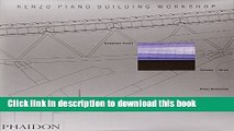 Read Renzo Piano Building Workshop - Volume 3  PDF Online