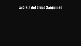 Download La Dieta del Grupo Sanguineo PDF Online