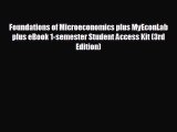 READ book Foundations of Microeconomics plus MyEconLab plus eBook 1-semester Student Access