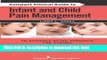 Read Compact Clinical Guide to Infant and Child Pain Management: An Evidence-Based Approach for