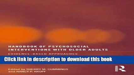 [PDF]  Handbook of Psychosocial Interventions with Older Adults: Evidence-based approaches  [Read]