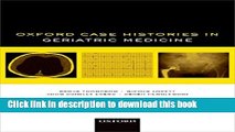 [PDF]  Oxford Case Histories in Geriatric Medicine  [Read] Online