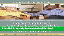 [PDF]  Developing Excellent Care for People Living with Dementia in Care Homes  [Read] Online