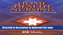 [PDF] Home Health Nursing: Assessment and Care Planning [Read] Full Ebook