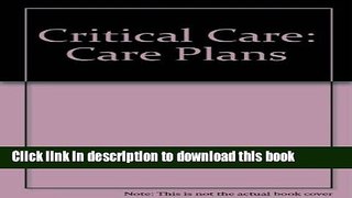 Read Critical Care: Care Plans PDF Online