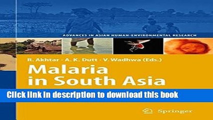 Read Malaria in South Asia: Eradication and Resurgence During the Second Half of the Twentieth