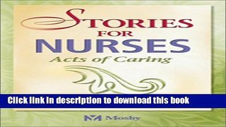 Read Stories for Nurses: Acts of Caring, 1e Ebook Free
