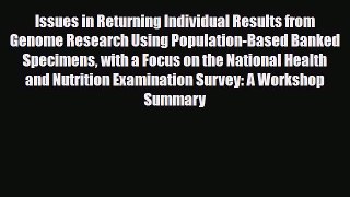 Download Issues in Returning Individual Results from Genome Research Using Population-Based