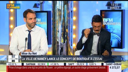 La mise au net: Nancy lance le concept de boutique à l'essai - 26/07