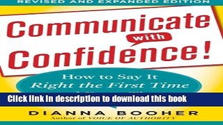 Read Communicate with Confidence, Revised and Expanded Edition:  How to Say it Right the First