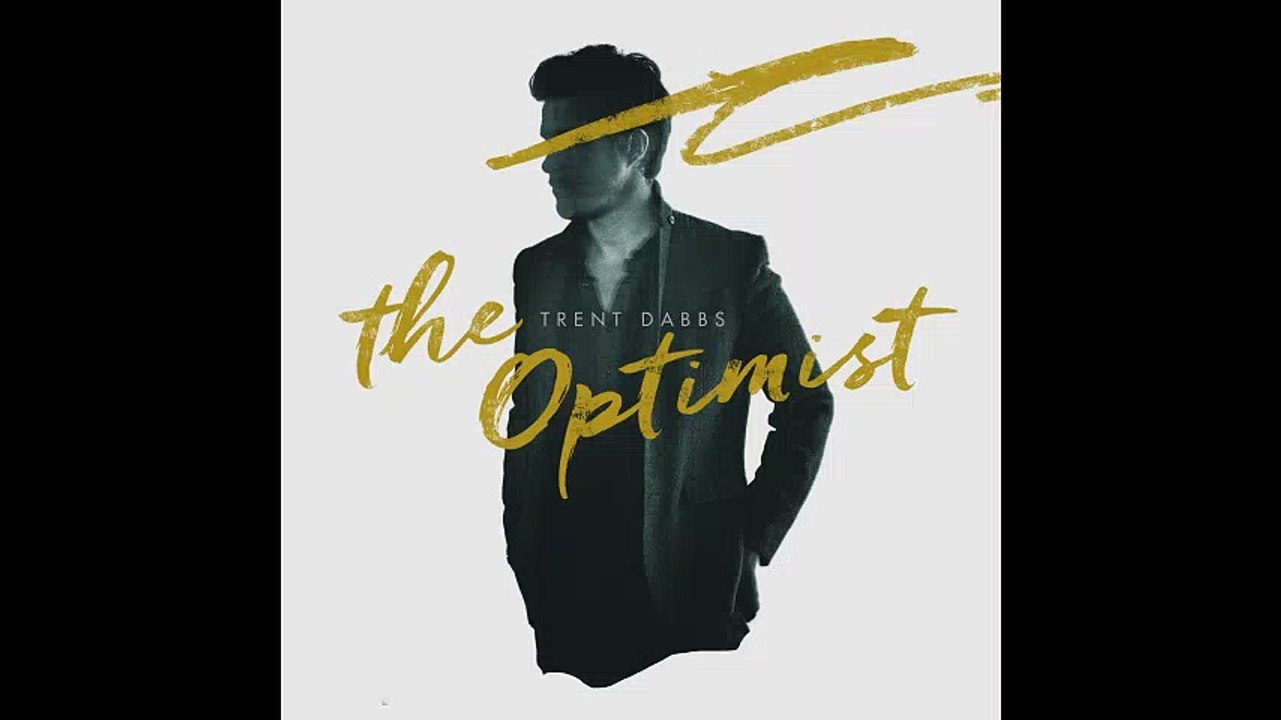 Trent Dabbs - Don't Believe in Stars