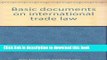 [PDF]  Basic documents on international trade law  [Download] Full Ebook
