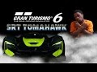 Gran Turismo 6 SRT TomaHawk X Vision GT - GT6