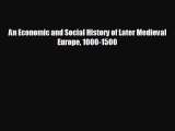 EBOOK ONLINE An Economic and Social History of Later Medieval Europe 1000-1500 READ ONLINE
